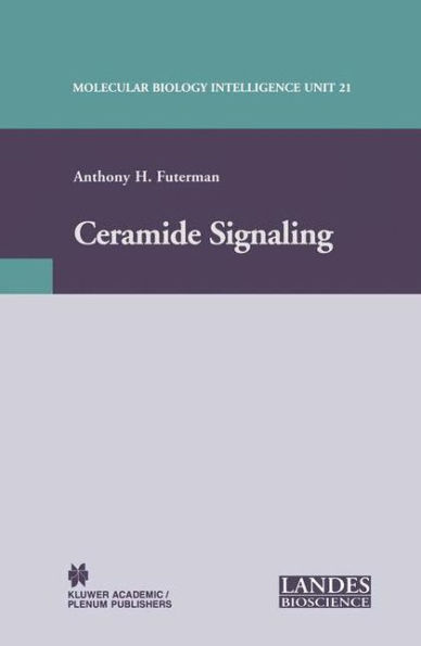 Ceramide Signaling / Edition 1