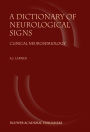 A Dictionary of Neurological Signs: Clinical Neurosemiology