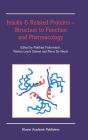 Insulin & Related Proteins - Structure to Function and Pharmacology