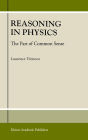 Reasoning in Physics: The Part of Common Sense