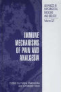 Immune Mechanisms of Pain and Analgesia / Edition 1
