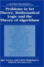 Problems in Set Theory, Mathematical Logic and the Theory of Algorithms / Edition 1