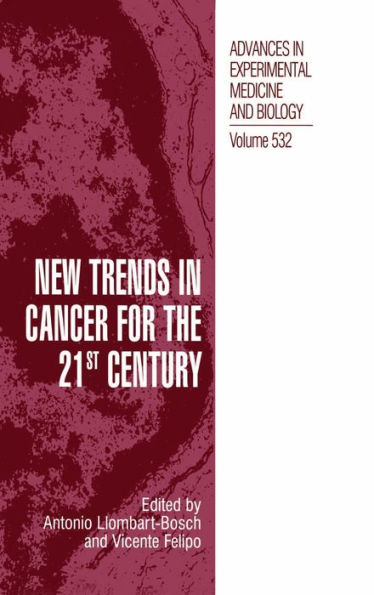 New Trends in Cancer for the 21st Century