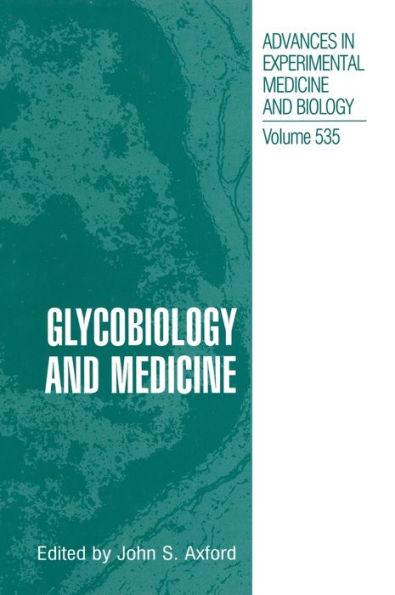 Glycobiology and Medicine