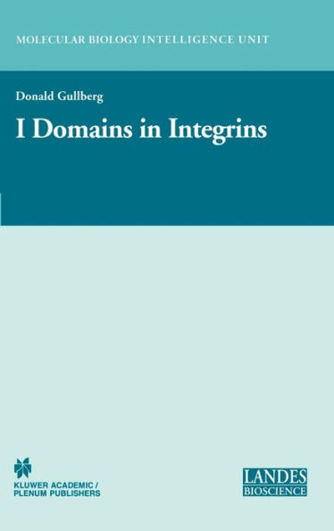 I Domains in Integrins / Edition 1