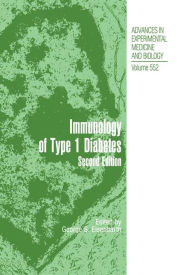 Title: Type 1 Diabetes: Molecular, Cellular and Clinical Immunology / Edition 1, Author: George S. Eisenbarth
