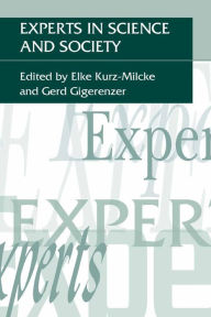 Title: Experts in Science and Society, Author: Elke Kurz-Milcke