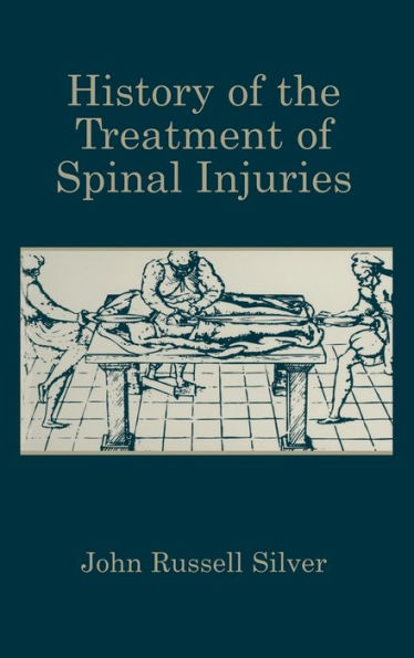 History of the Treatment of Spinal Injuries