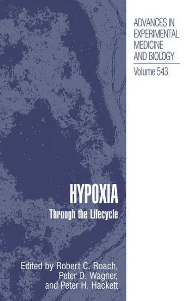 Hypoxia: Through the Lifecycle / Edition 1