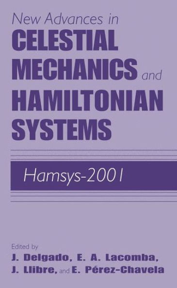 New Advances in Celestial Mechanics and Hamiltonian Systems: HAMSYS-2001 / Edition 1