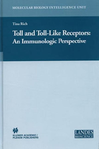 Toll and Toll-Like Receptors:: An Immunologic Perspective