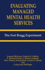 Evaluating Managed Mental Health Services: The Fort Bragg Experiment