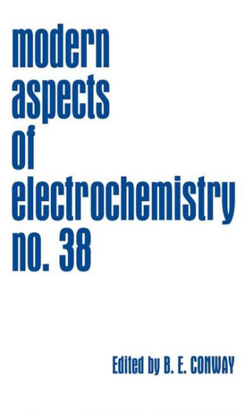 Modern Aspects of Electrochemistry, Number 38 / Edition 1