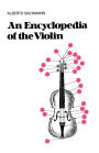 An Encyclopedia of the Violin