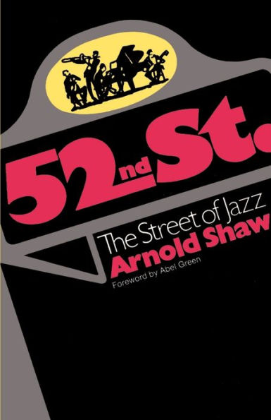 52nd Street: The Street Of Jazz