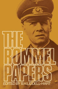 Title: The Rommel Papers, Author: B. H. Liddell Hart