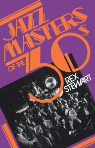 Title: Jazz Masters Of The 30s, Author: Rex Stewart