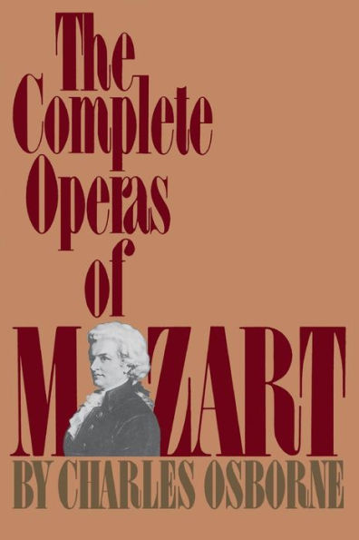 The Complete Operas Of Mozart
