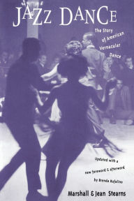 Title: Jazz Dance: The Story Of American Vernacular Dance, Author: Marshall Stearns