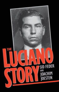 Title: The Luciano Story, Author: Sid Feder