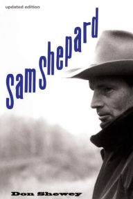 Title: Sam Shepard, Author: Don Shewey