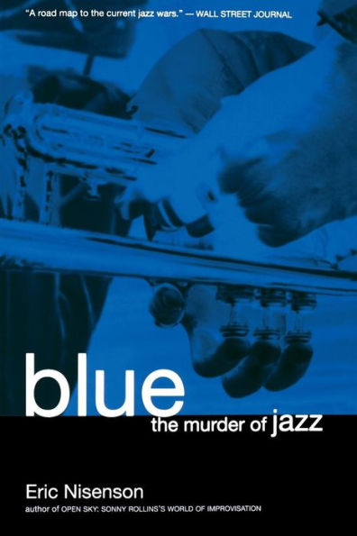 Blue: The Murder Of Jazz