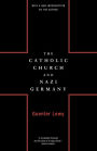 The Catholic Church And Nazi Germany