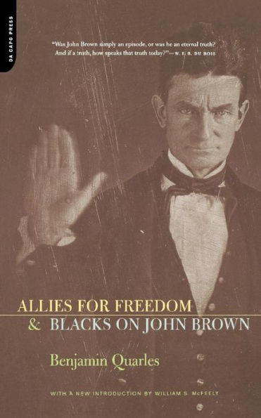 Allies For Freedom & Blacks On John Brown