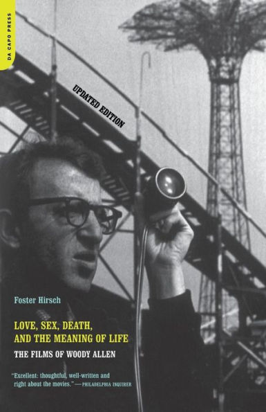 Love, Sex, Death, and the Meaning of Life: The Films of Woody Allen