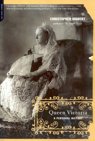Title: Queen Victoria: A Personal History, Author: Christopher Hibbert