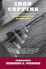 Iron Coffins: A Personal Account Of The German U-boat Battles Of World War II