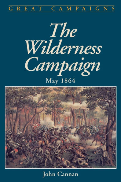 Wilderness Campaign: May 1864