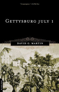 Title: Gettysburg July 1, Author: David G. Martin