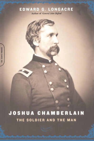 Joshua Chamberlain: The Solider And The Man