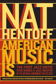 Title: American Music Is, Author: Nat Hentoff