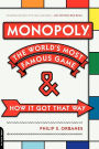 Alternative view 2 of Monopoly: The World's Most Famous Game -- And How It Got That Way