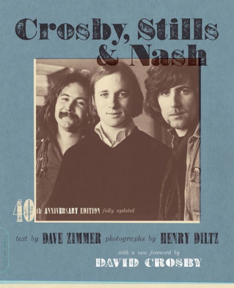 Crosby, Stills & Nash: The Biography