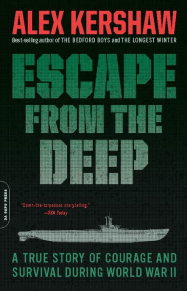 Escape from the Deep: A True Story of Courage and Survival During World War II