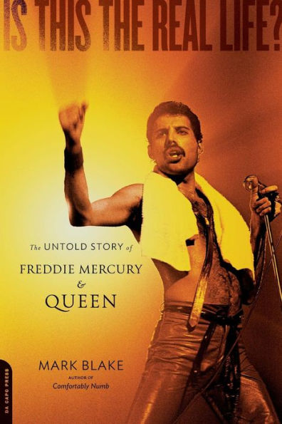 Is This the Real Life?: The Untold Story of Freddie Mercury and Queen