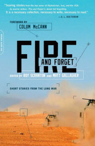 Title: Fire and Forget: Short Stories from the Long War, Author: Matt Gallagher