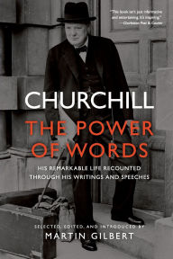 Title: Churchill: The Power of Words, Author: Winston Churchill