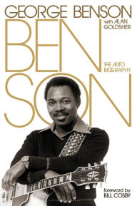 Title: Benson: The Autobiography, Author: George Benson