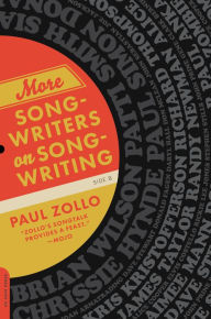 Title: More Songwriters on Songwriting, Author: Paul Zollo