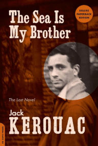 The Sea Is My Brother: The Lost Novel