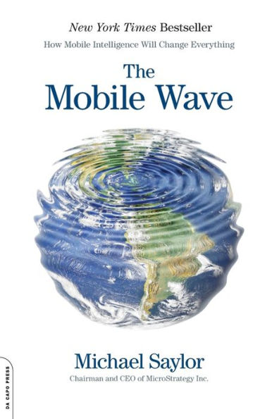 The Mobile Wave: How Intelligence Will Change Everything