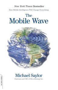 Title: The Mobile Wave: How Mobile Intelligence Will Change Everything, Author: Mahdi Ibadov