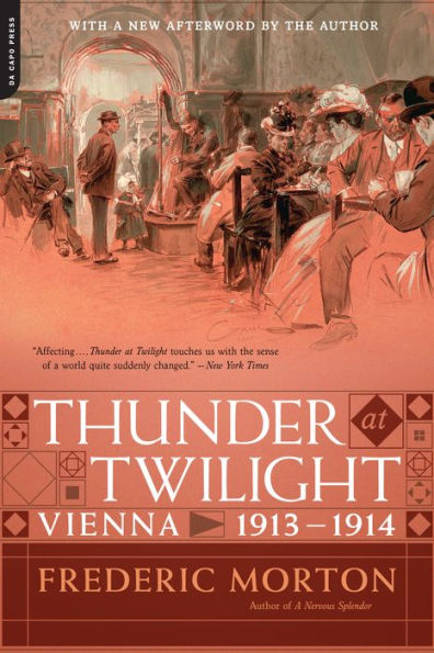 Thunder at Twilight: Vienna 1913-1914