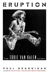 Free ebooks pdf format download Eruption: The Eddie Van Halen Story in English MOBI iBook PDB by Paul Brannigan