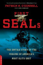 First SEALs: The Untold Story of the Forging of America's Most Elite Unit