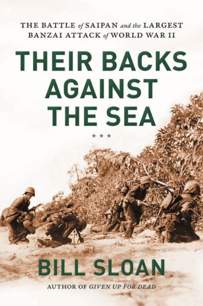 Their Backs against the Sea: The Battle of Saipan and the Largest Banzai Attack of World War II